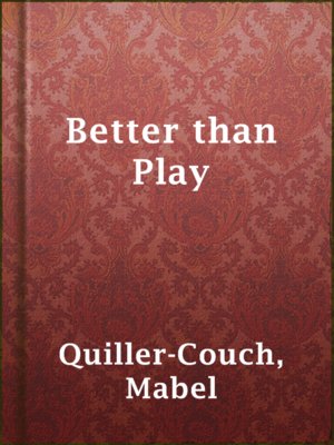 cover image of Better than Play